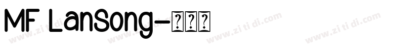 MF LanSong字体转换